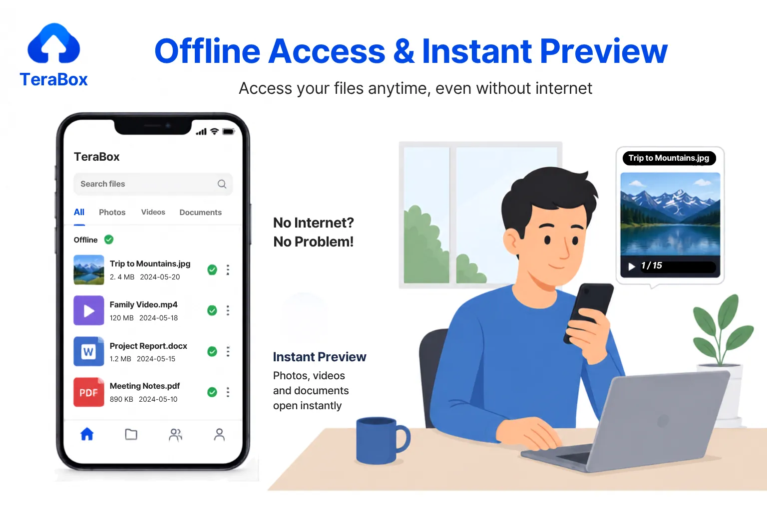 Offline Access & Instant Preview